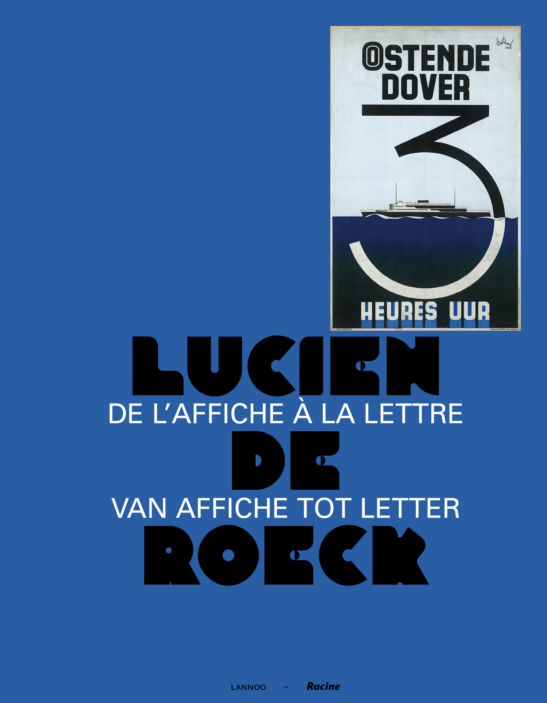 De l'affiche à la lettre - Van affiche tot letter